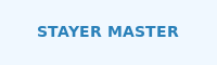 STAYER MASTER